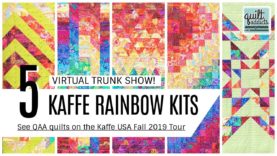 5 Kaffe Fassett Rainbow Stash Quilts You Can Make With Pre-Cuts! Virtual Trunk Show