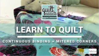 Continuous Binding Tutorial + Mitered Corners – FREE Beginner Quilting Videos and Pattern