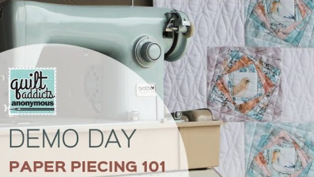 Demo Day – Paper Piecing 101
