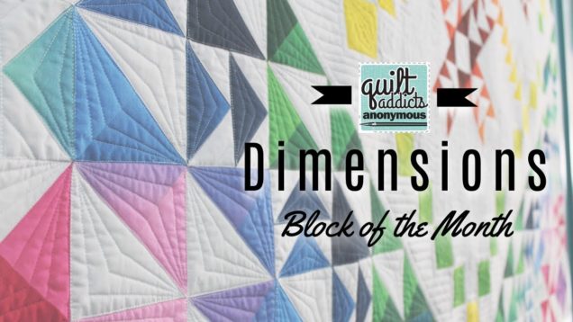 Dimensions Block of the Month by Quilt Addicts Anonymous