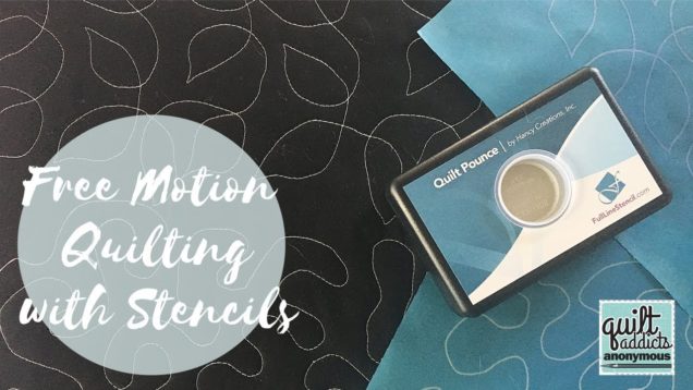 Free Motion Quilting with Stencils – Master the stipple and leaf meander