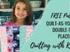 FREE Pattern Quilt-As-You-Go Double-Sided Placemats – Great Sewing Project for Kids!