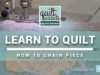 How to Chain Piece Quilt Blocks – FREE Beginner Quilting Videos and Pattern