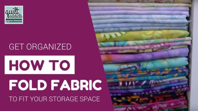 How to fold fabric to fit your storage space