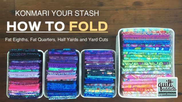 KonMari Your Stash – How to fold your stash using Marie Kondo folding techniques