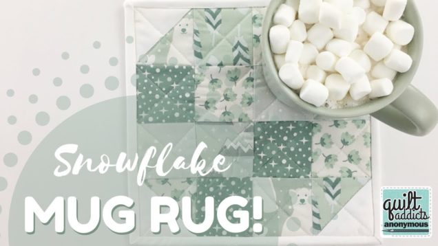 Snowflake Mug Rug FREE Pattern & Tutorial – 12 Makes of Christmas