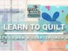 3 Ways to Sew A PERFECT Quarter Inch Seam – FREE Beginner Quilting Videos and Pattern – NO MUSIC