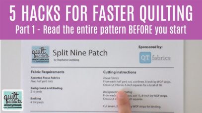 5 Hacks for Faster Quilting – Part 1 – Read the pattern before starting! #SHORTS