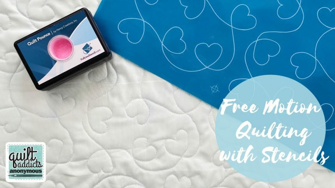 Hearts Meander Free Motion Quilting Tutorial using Full Line Stencil – Quilt  Addicts Anonymous