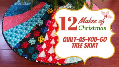 Quilt-As-You-Go Christmas Tree Skirt – 12 Makes of Christmas 2021!