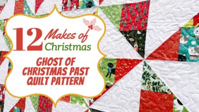 Perfect Pattern for your Christmas Scraps! – 12 Makes of Christmas 2021