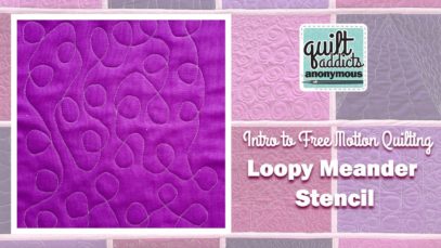 Loopy Meander Stencil – Intro to Free Motion Quilting