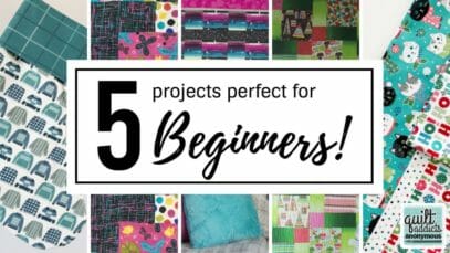 5 Projects Perfect for Beginner Quilters! (or experienced sewers looking for a fast project) …