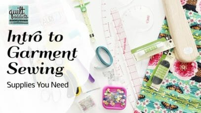 Intro to Garment Sewing – Supplies You Need
