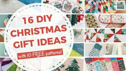 16 DIY Christmas Gift Ideas with 10 FREE Sewing Patterns!
