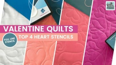 Top 4 Valentine’s Quilting Stencils!