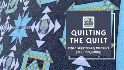 Quilting Cosmos – Quilting a pebble background filler and rulerwork for an EPIC quilt!