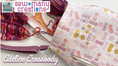 Make a BIG bag perfect for take-along projects! Adeline by Sew Many Creations